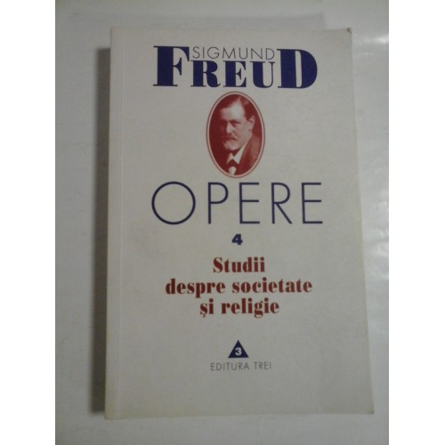 OPERE - SINGMUND FREUD - vol. IV
